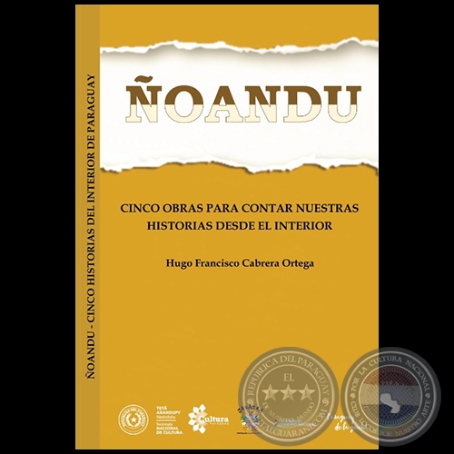 ÑOANDU - Autor: HUGO FRANCISCO CABRERA ORTEGA - Año 2021